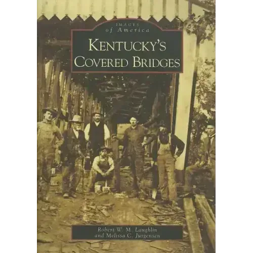 Kentucky's Covered Bridges