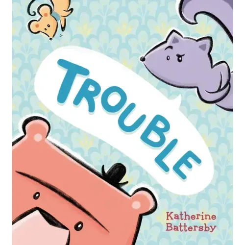 Trouble