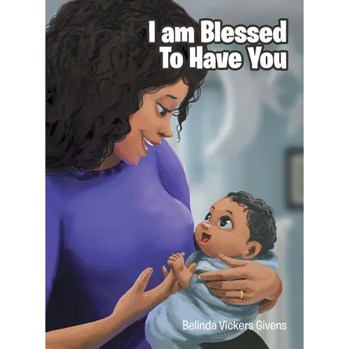 I Am Blessed To Have You