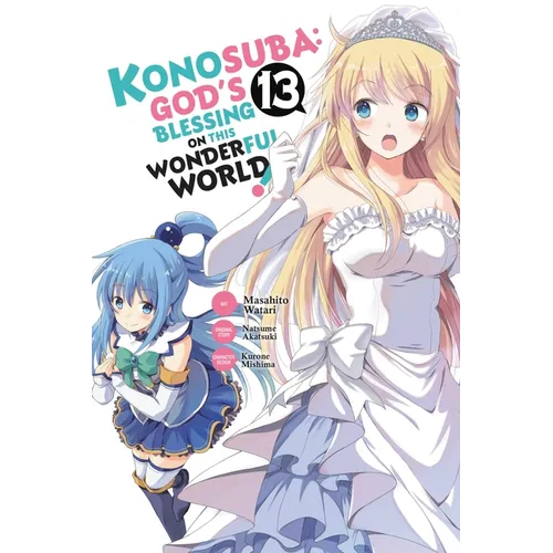 Konosuba: God's Blessing on This Wonderful World!, Vol. 13 (Manga)