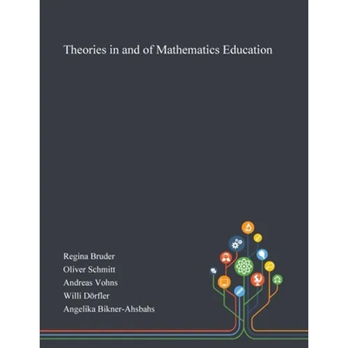 Theories in and of Mathematics Education