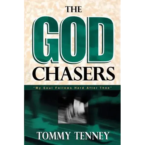 The God Chasers: "My Soul Follows Hard After Thee"