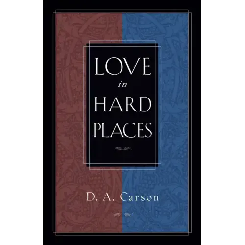 Love in Hard Places