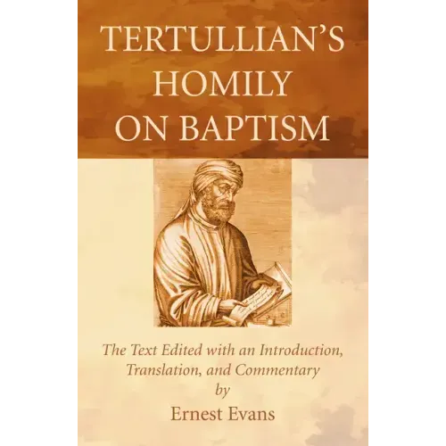 Tertullian's Homily on Baptism