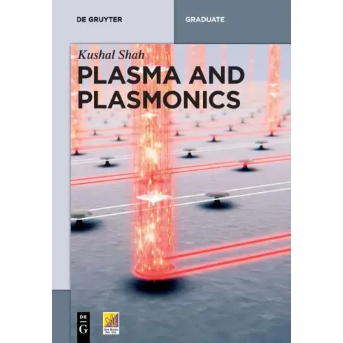 Plasma and Plasmonics
