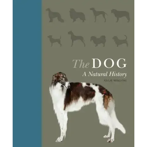The Dog: A Natural History