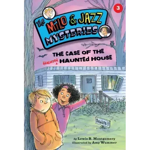 The Case of the Haunted Haunted House (Book 3)