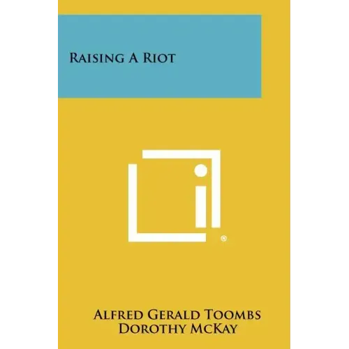 Raising A Riot