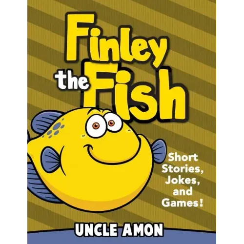 Finley the Fish: Short Stories, Games, Jokes, and More!