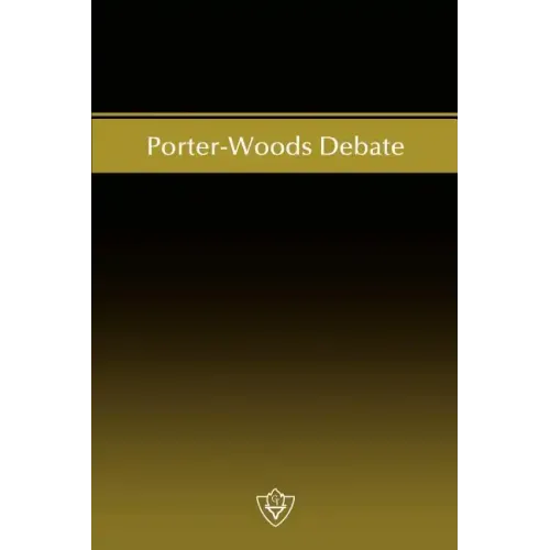 Porter-Woods Debate