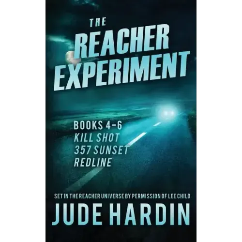 The Reacher Experiment Books 4-6