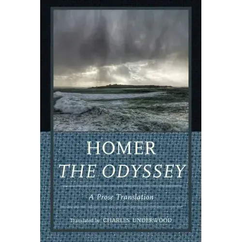 Homer The Odyssey: A Prose Translation