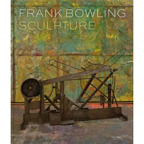 Frank Bowling: Sculpture