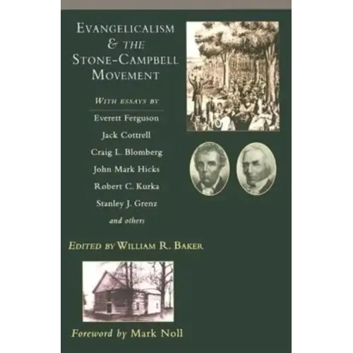 Evangelicalism & the Stone-Campbell Movement