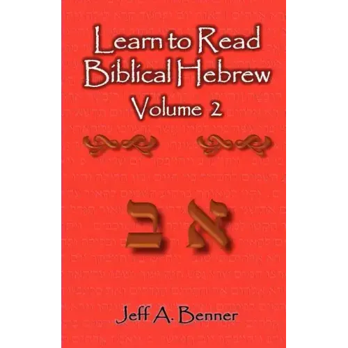 Learn to Read Biblical Hebrew Volume 2