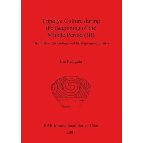 Tripolye Culture during the Beginning of the Middle Period (BI)