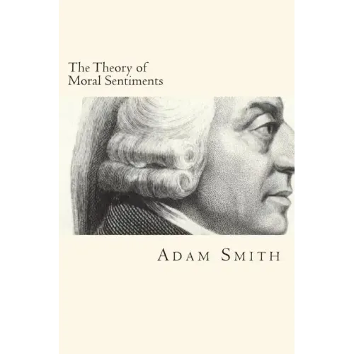 The Theory of Moral Sentiments