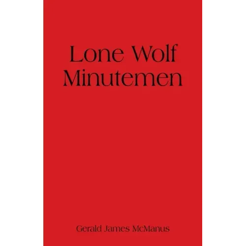 Lone Wolf Minutemen