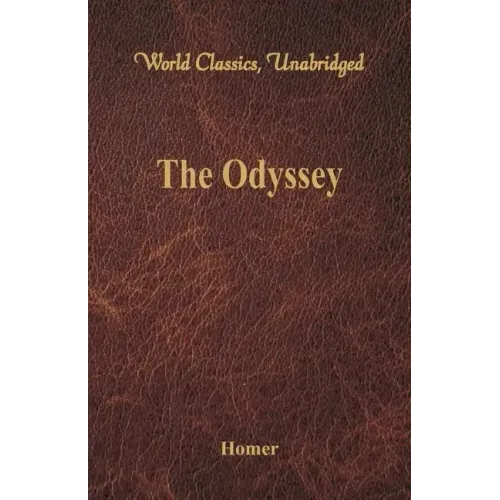The Odyssey (World Classics, Unabridged)