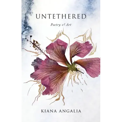 Untethered: Poetry & Art
