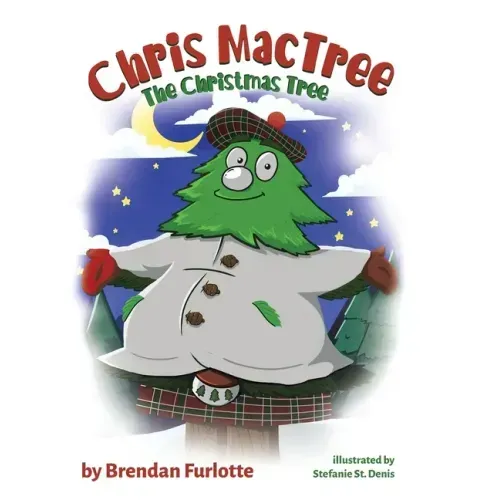 Chris MacTree: The Christmas Tree