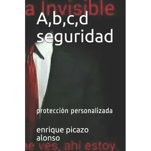 A, b, c, d seguridad: protección personalizada