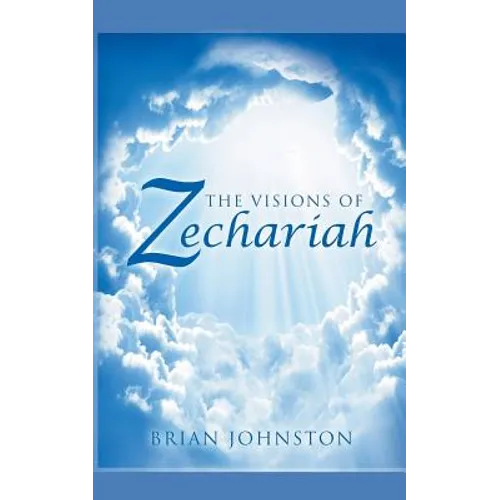 The Visions of Zechariah