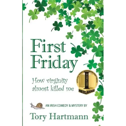 First Friday: How virginity almost killed me