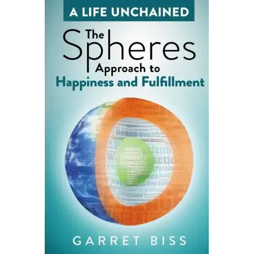 The Spheres Approach to Happiness and Fulfillment