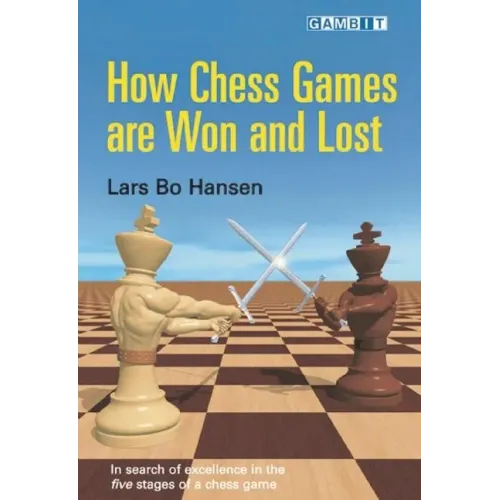 How Chess Games Are Won and Lost