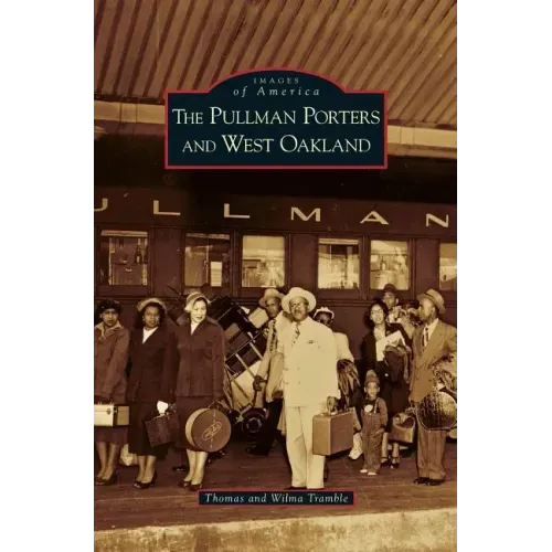 Pullman Porters and West Oakland