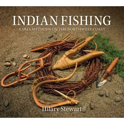 Indian Fishing: Early Methods on the Northwest Coast
