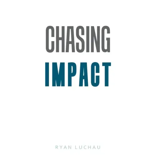 Chasing Impact