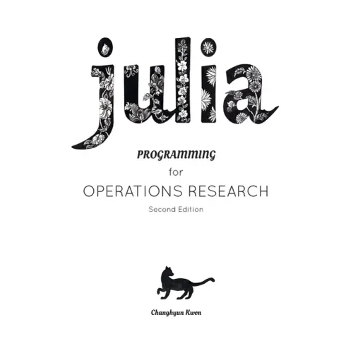 Julia Programming for Operations Research