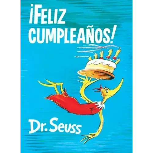 ¡Feliz Cumpleaños! (Happy Birthday to You! Spanish Edition)