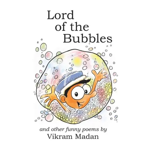Lord of the Bubbles: And Other Funny Poems