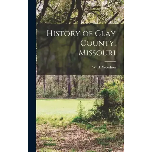 History of Clay County, Missouri