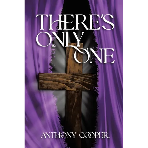 There's Only One