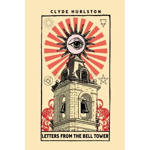 Letters From The Bell Tower