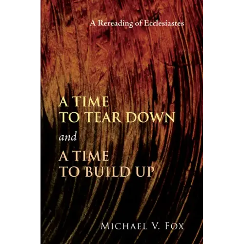 A Time to Tear Down and a Time to Build Up