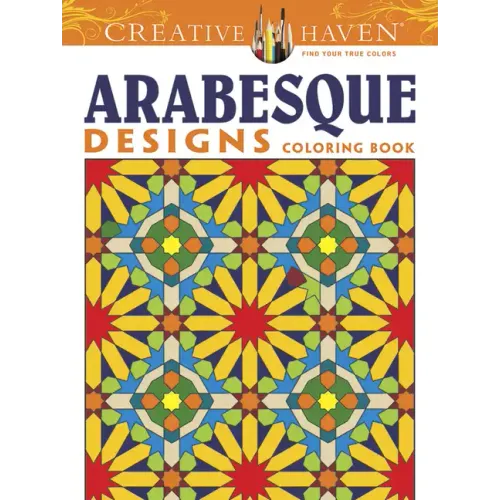 Creative Haven Arabesque Designs Coloring Book