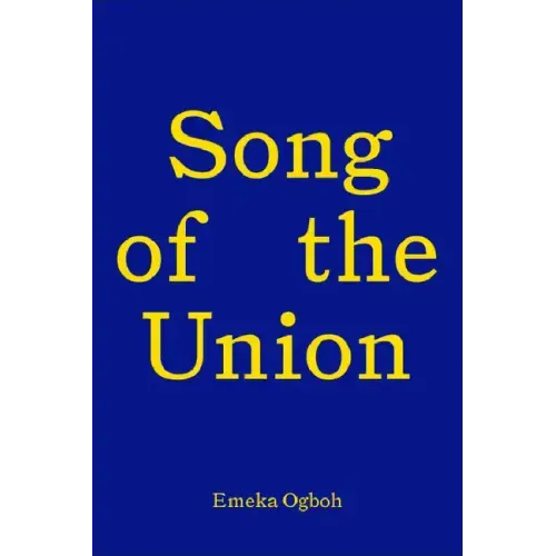 Song of the Union: Emeka Ogboh
