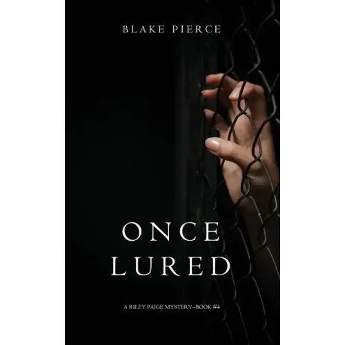 Once Lured (a Riley Paige Mystery--Book #4)