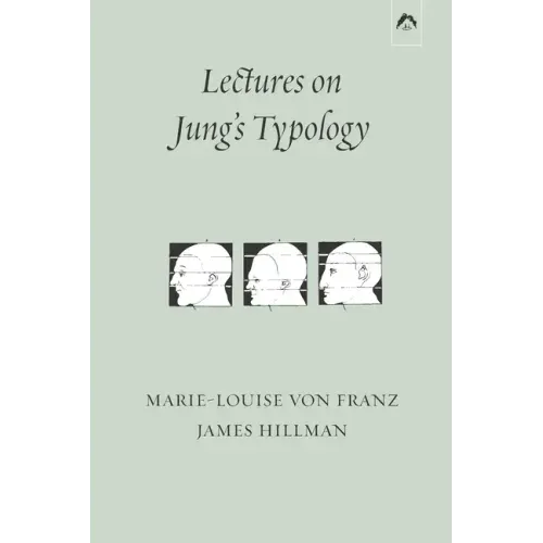 Lectures on Jung's Typology