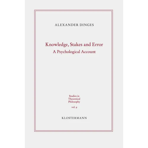Knowledge, Stakes and Error: A Psychological Account