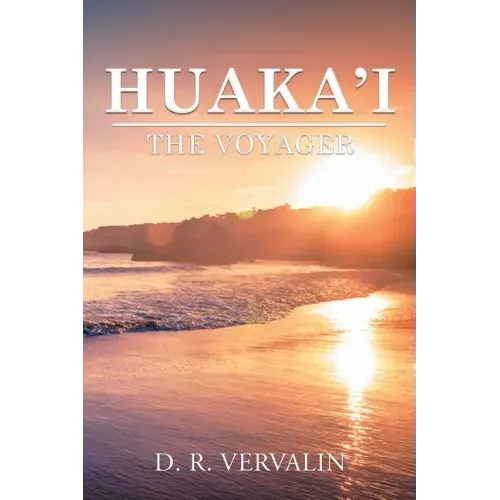Huaka'i: The Voyager (Book 1)