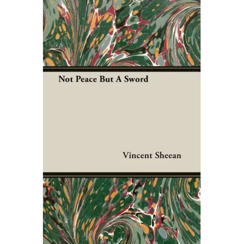 Not Peace But A Sword