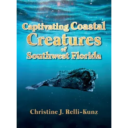 Captivating Coastal Creatures of Southwest Florida