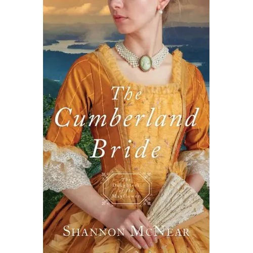 The Cumberland Bride: Daughters of the Mayflower - Book 5 Volume 5