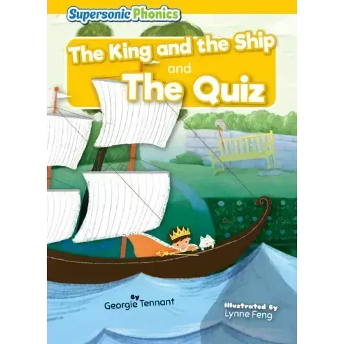 The King and the Ship: And, the Quiz